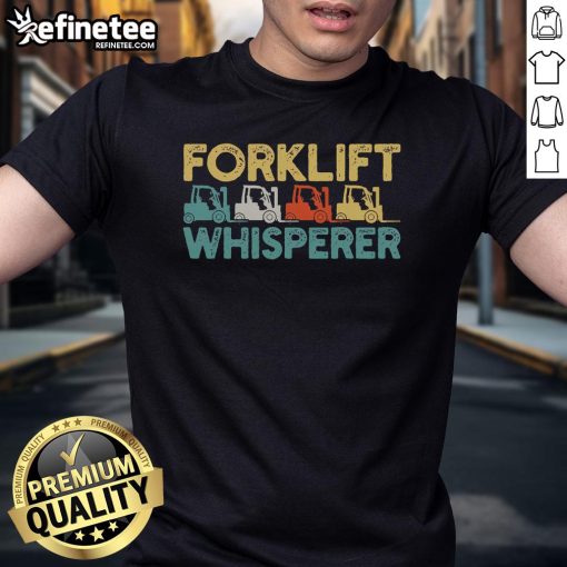 Nice Forklift Whisperer Vintage T-Shirt featuring a retro design, perfect for forklift enthusiasts and casual wear.
