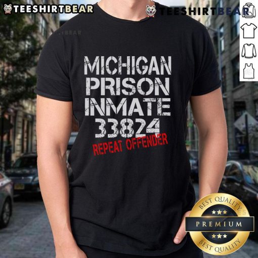 Nice Michigan Prisoner Inmate 33824 T-Shirt featuring a bold design for fans of prison-themed apparel.