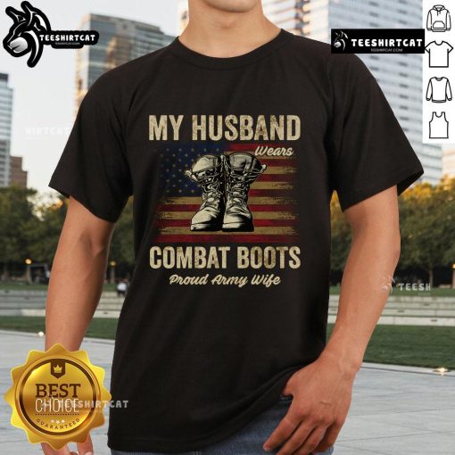 Proud Army Wife T-Shirt featuring 'My Husband Wears Combat Boots' design in bold letters, perfect for military spouses.
