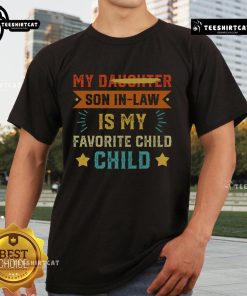 Alt Text: Funny retro t-shirt design saying My Son In Law Is My Favorite Child showcasing family humor and style.