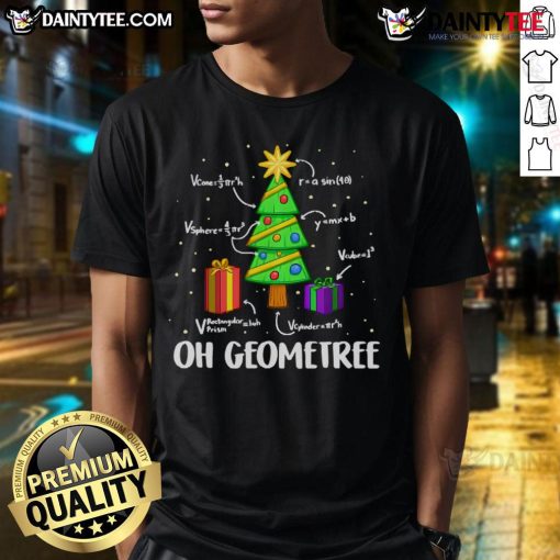 Nice Oh Geometree Christmas Tree Math T-Shirt featuring a festive geometric tree design for math lovers.