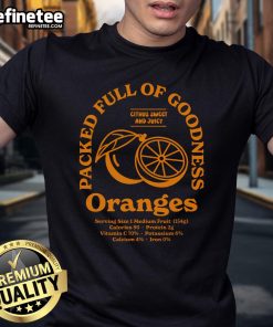 Nice Packed Full Of Goodness Oranges T-Shirt featuring vibrant orange graphics on a stylish cotton tee.