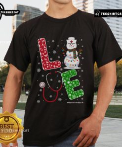 Nice Physical Therapy Life Nurse Christmas T-Shirt featuring a snow-themed design, perfect for nursing professionals.