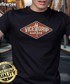 Nice Vice Grip Garage sign T-shirt featuring a vintage design perfect for car enthusiasts and garage lovers.