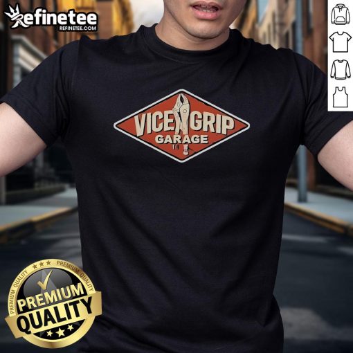 Nice Vice Grip Garage sign T-shirt featuring a vintage design perfect for car enthusiasts and garage lovers.