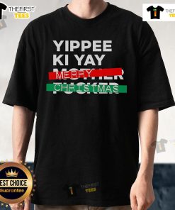 Nice Yippee Ki Yay Merry Christmas T-Shirt featuring a festive design with holiday graphics and vibrant colors.