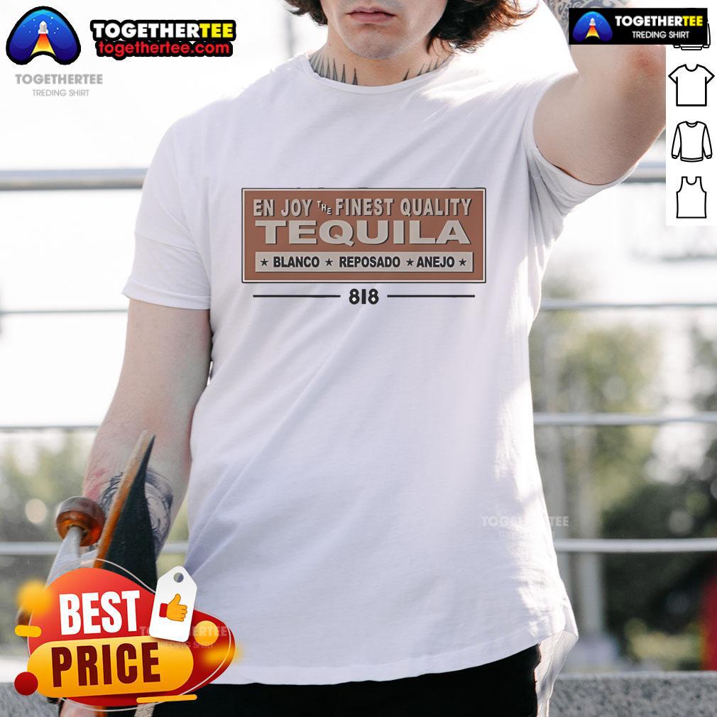 Official 818 Tequila Finest Quality Tequila T Shirt Official 818 Tequila Finest Quality Tequila T-Shirt featuring vibrant design and logo, perfect for tequila enthusiasts.