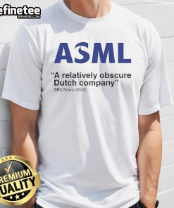 Official ASML t-shirt featuring BBC News 2020 logo, showcasing the relatively obscure Dutch companys influence in technology.