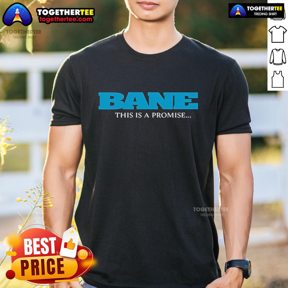 Official Bane This Is Promise I Will Come Back For You T Shirt Official Bane 'This Is Promise I Will Come Back For You' T-Shirt featuring a bold graphic design for fans.