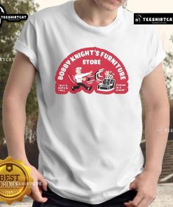 Official Bobby Knight's Furniture t-shirt featuring 'Buy a Sofa & I Will Throw In A Chair' slogan in bold print.