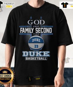 Alt Text: Official God First Family Second Duke Blue Devils Baseball T-Shirt showcasing team spirit and family values.