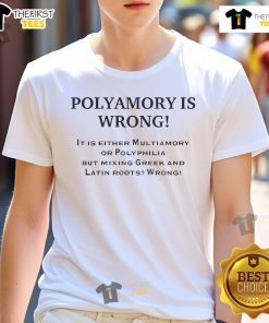 Official Polyamory Is Wrong T-shirt highlighting the debate between Multiamory and Polyphilia with Greek and Latin roots.