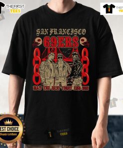 Official San Francisco 69Ers May The Best Fight End Win T-Shirt featuring team colors and logo, perfect for fans.