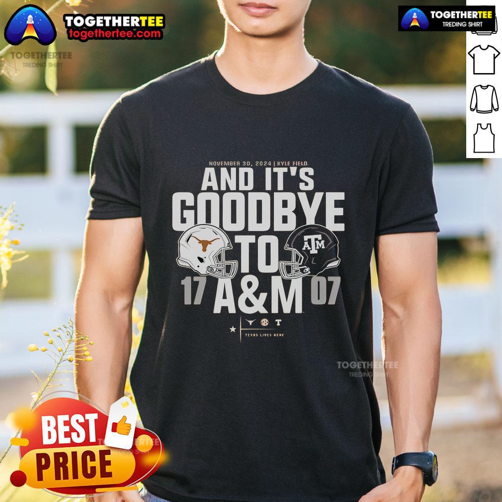 Official Texas Longhorns Vs Texas Am Aggies 17-07-2024 Lone Star Showdown Score And It's Goodbye T-Shirt Official Texas Longhorns vs Texas A&M Aggies 2024 Lone Star Showdown Goodbye T-Shirt featuring team logos and score.