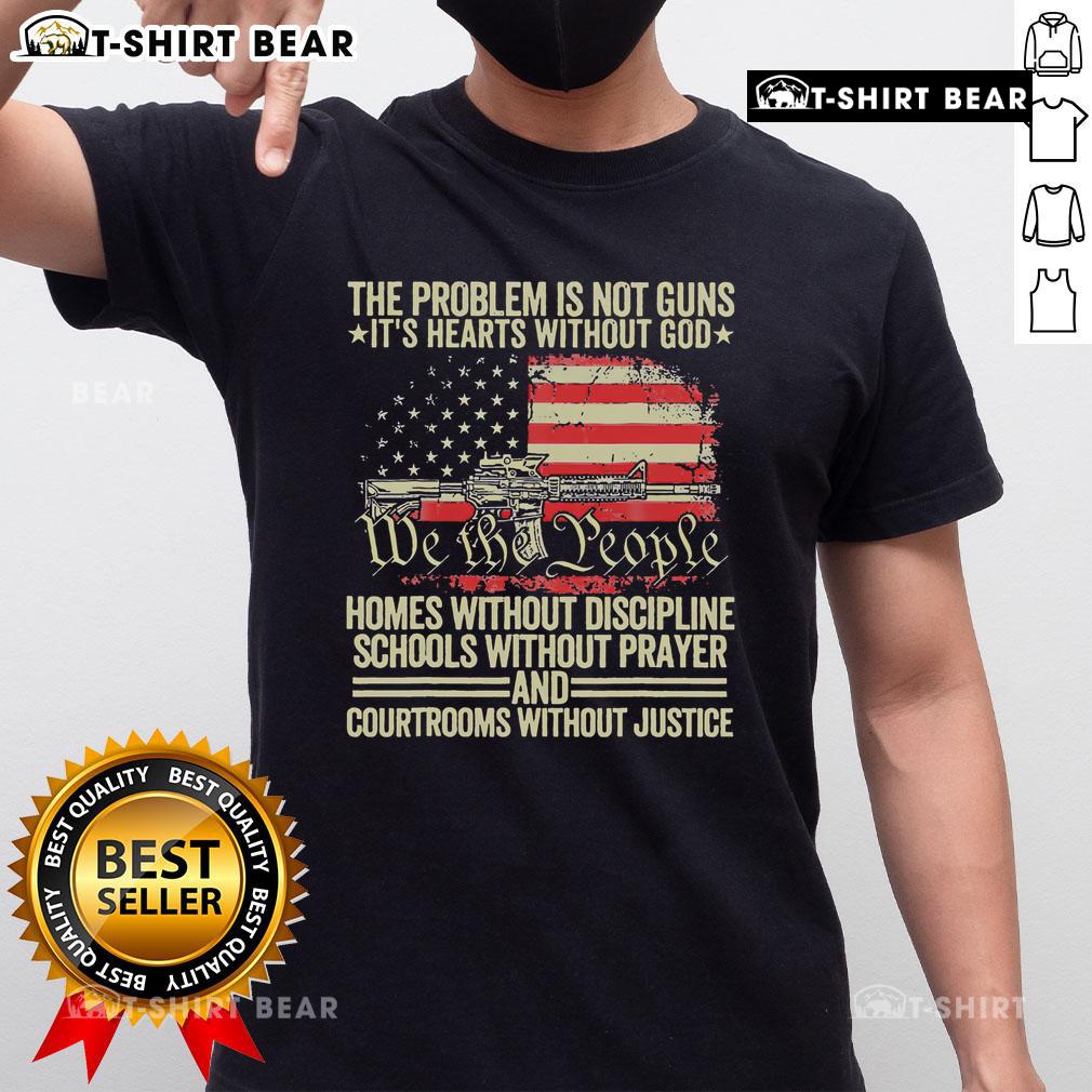 Official The Problem Is Not Guns It'S Hearts Without God T Shirt Official 'The Problem Is Not Guns It's Hearts Without God' T-Shirt design featuring bold text on a stylish background.
