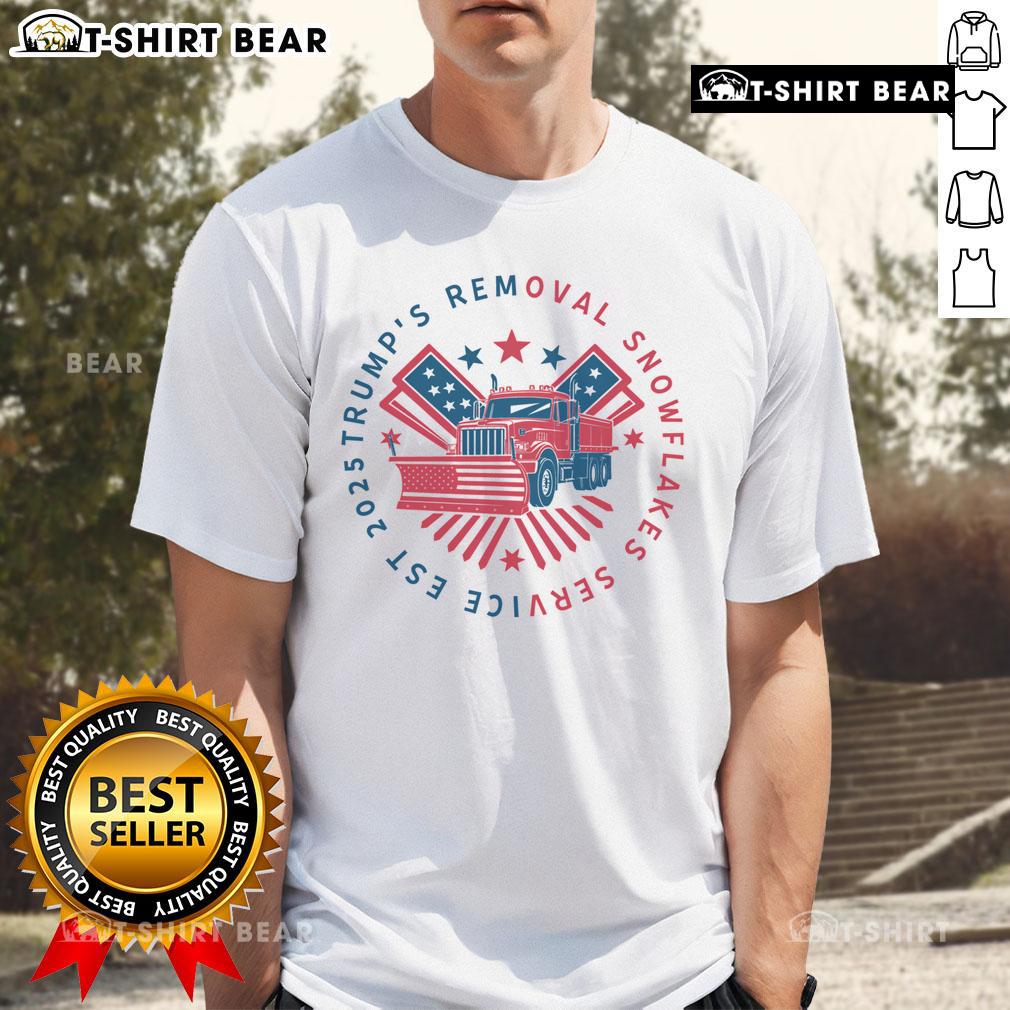 Official Trumps Removal Snowflake Service Est 2025 President T Shirt Alt Text: Official Trumps Removal Snowflake Service Est 2025 President T-Shirt featuring bold graphic design and political humor.