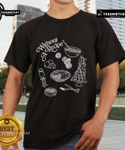Official Try Guys Without A Recipe T-Shirt featuring fun graphics and bold text for fans of the popular cooking series.