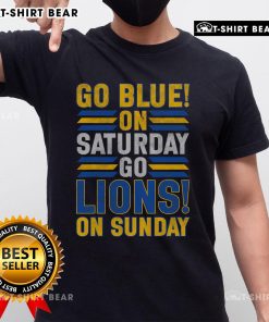 Premium Go Blue On Saturday Go Lion On Sunday T-Shirt in vibrant blue, perfect for sports fans and casual wear.