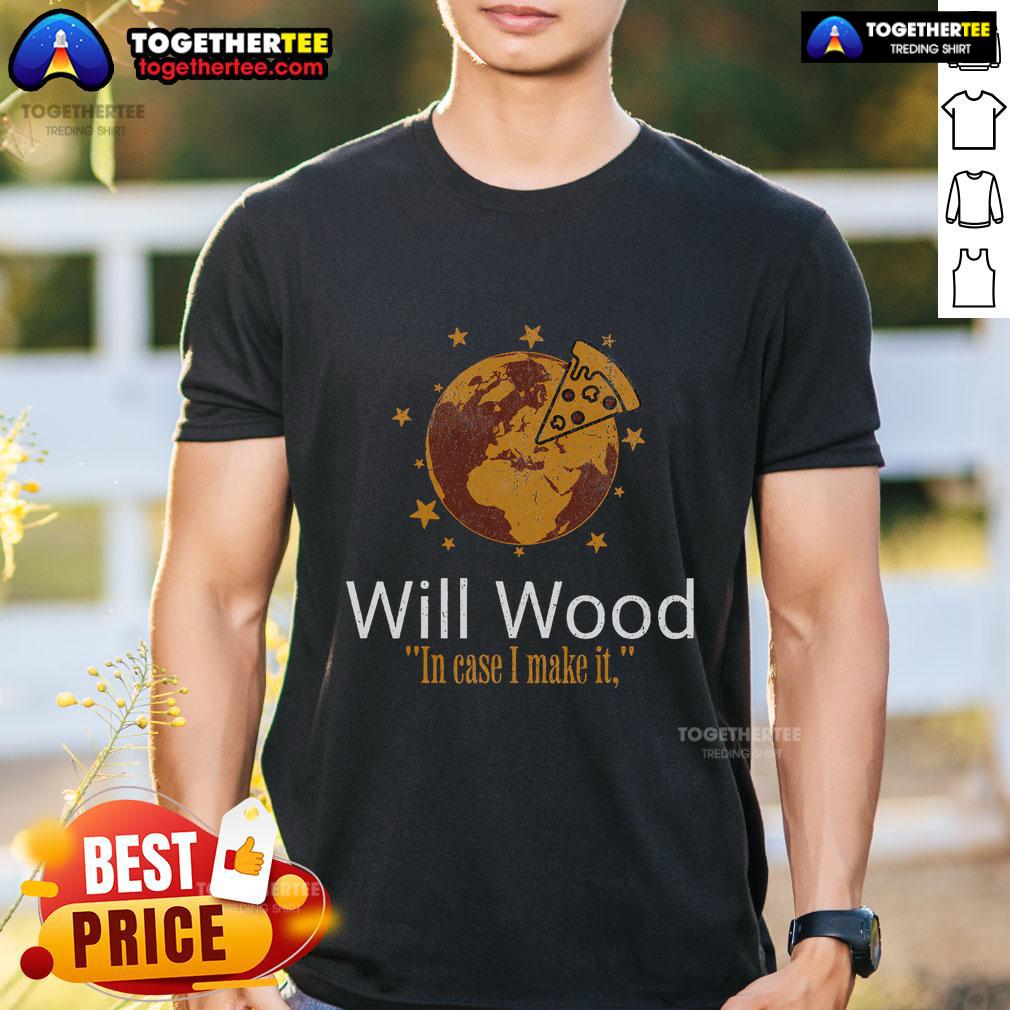 Premium In Case I Make It Classic Will Basic Wood T Shirt Premium In Case I Make It Classic Will Basic Wood T-Shirt displayed on a hanger, showcasing its stylish design and quality fabric.