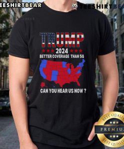 Premium Trump 2024 T-Shirt featuring a USA election map, highlighting better coverage than 5G for supporters.