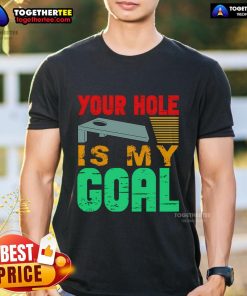 Alt Text: Premium Your Hole Is My Goal Player Game Cornhole T-Shirt featuring fun graphics and vibrant colors for cornhole enthusiasts.