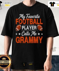 Pretty My Favorite Football Player Calls Me Grammy T-Shirt featuring a stylish design perfect for proud grandmothers.