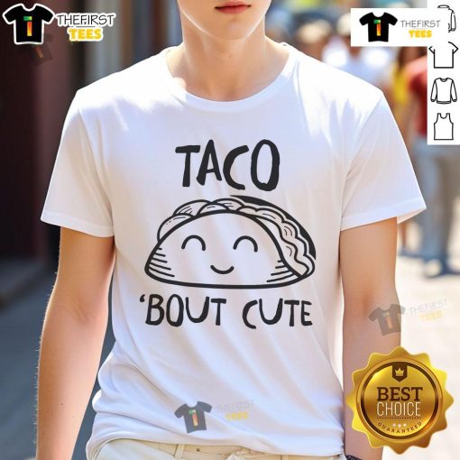 Pretty Taco 'Bout Pretty T-Shirt featuring a colorful taco graphic and playful text design for food lovers.