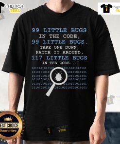 Top 99 Little Bugs In The Code T-Shirt featuring fun graphics and programming humor for tech enthusiasts and developers.