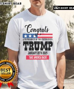 Alt Text: Top Congrats 47th President Donald Trump T-Shirt featuring bold graphics celebrating Trump's presidency.