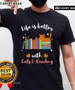 Top Life Is Better With Cats & Reading T-Shirt featuring a playful cat graphic and book design, perfect for cat lovers.