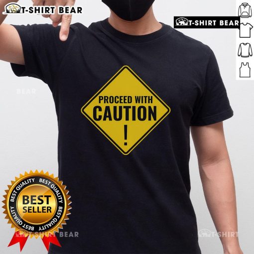 Top Proceed With Caution Road Traffic Signal T-Shirt featuring a bold traffic sign design for safety enthusiasts.