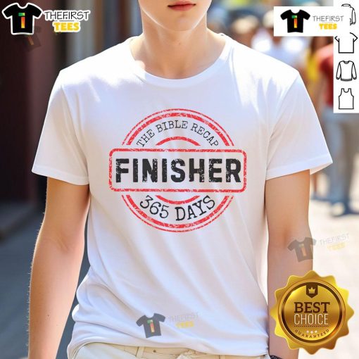 Top The Bible Recap Finisher 365 Days With Jesus Christian T-Shirt featuring inspiring design for believers and Bible study.