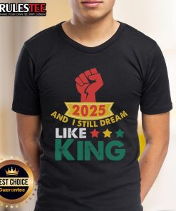 Awesome 2025 Martin Luther King Jr. Day T-Shirt featuring inspiring dream message for celebrations and activism.