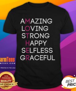 Awesome Amazing Loving Strong Happy Selfless Graceful Mothers Day T-Shirt design featuring vibrant colors and heartfelt message.