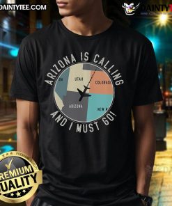 Awesome Arizona Is Calling And I Must Go Arizona Map T-Shirt design featuring a vibrant Arizona map illustration.