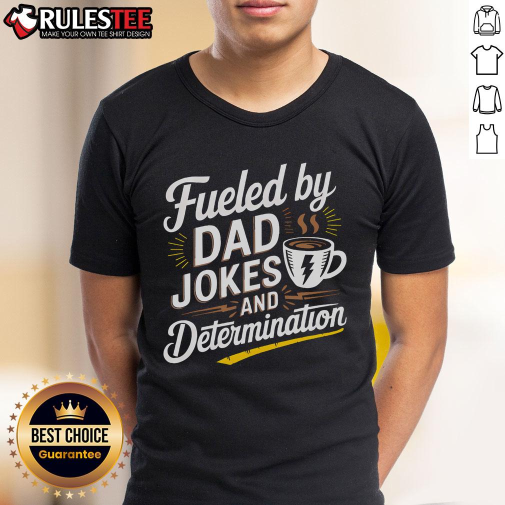 Awesome Fueled By Dad Jokes And Determination Fathers Day T Shirt Awesome Fueled By Dad Jokes And Determination Father's Day T-Shirt featuring fun graphics and a humorous design for dads.