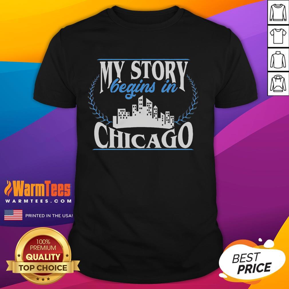 Awesome My Story Begins In Chicago T Shirt Awesome My Story Begins In Chicago T-Shirt featuring a bold graphic design celebrating Chicago pride and culture.