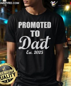 Awesome Promoted To Dad Est 2025 New Dad T-Shirt featuring a fun design for first-time fathers.