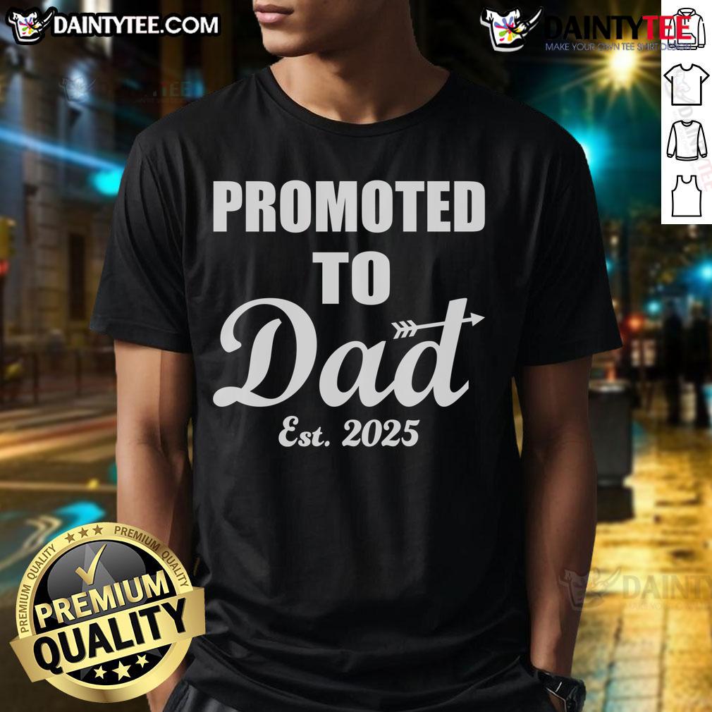 Awesome Promoted To Dad Est 2025 New Dad T Shirt Awesome Promoted To Dad Est 2025 New Dad T-Shirt featuring a fun design for first-time fathers.