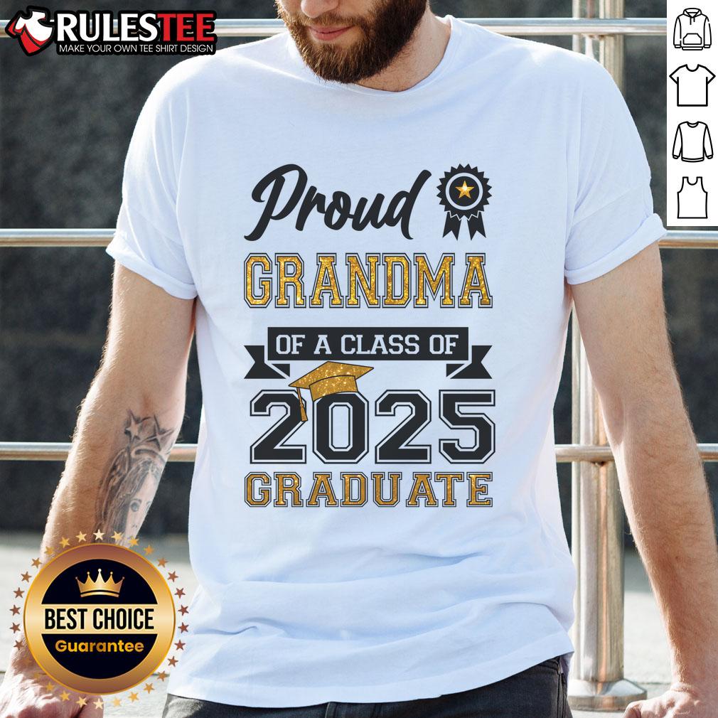 Awesome Proud Grandma Of A Class Of 2025 Graduate T Shirt Awesome Proud Grandma of a Class of 2025 Graduate T-Shirt featuring a vibrant design and celebratory graphics.