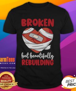 Alt Text: Cute Divorce Broken But Beautifully Rebuilding T-Shirt design featuring uplifting graphics and empowering message.
