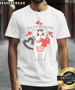 Cute cat Valentine T-shirt featuring matching hearts and Love You Purrever text, perfect for cat lovers.