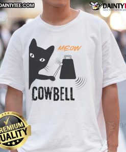 Alt Text: Funny cat T-shirt featuring Cute More Cowbell Meow design, perfect for cat lovers and humor enthusiasts.