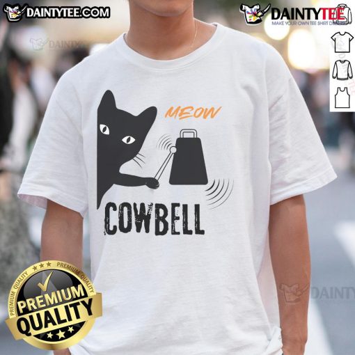 Alt Text: Funny cat T-shirt featuring Cute More Cowbell Meow design, perfect for cat lovers and humor enthusiasts.