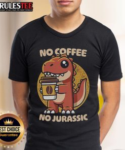 Adorable No Coffee No Jurassic T-Shirt featuring vibrant graphics, perfect for dinosaur lovers and coffee enthusiasts alike.