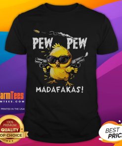 Cute Pew Pew Madafakas Chicken T-Shirt featuring a playful chicken graphic, perfect for fun casual wear.