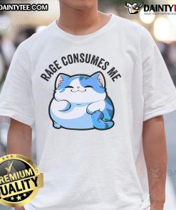 Funny cat fat t-shirt featuring the phrase 'Cute Rage Consumes Me' with a playful cat illustration, perfect for cat lovers.
