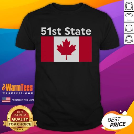 Alt Text: Funny 51st State Canada United States T-Shirt featuring playful graphics and a humorous take on Canadian pride.