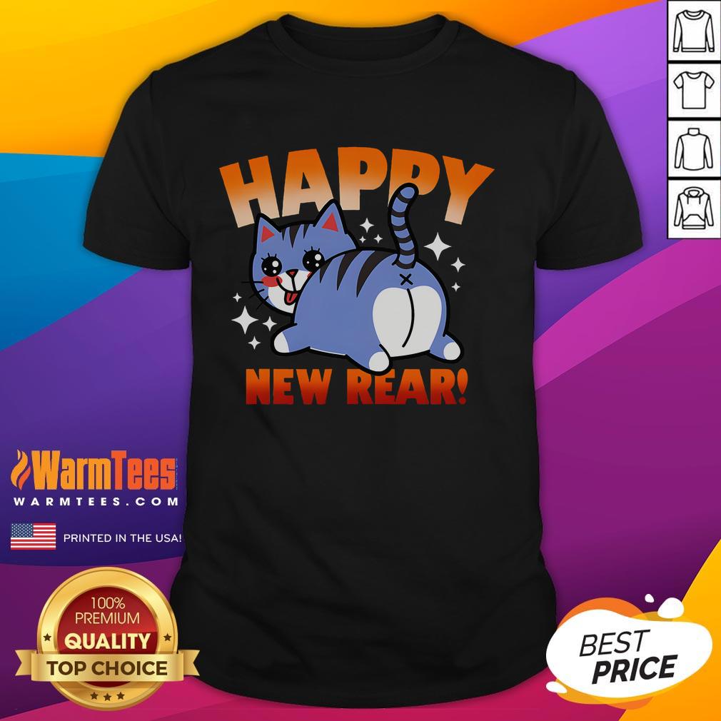 Funny Cat Happy New Rear Cat New Year T Shirt Funny Cat Happy New Rear Cat New Year T-Shirt featuring a playful cat design, perfect for celebrating the New Year.