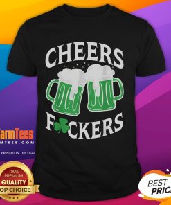 Funny Cheers Fuckers Shamrock Drinking T-Shirt featuring a vibrant shamrock design, perfect for St. Patrick's Day celebrations.